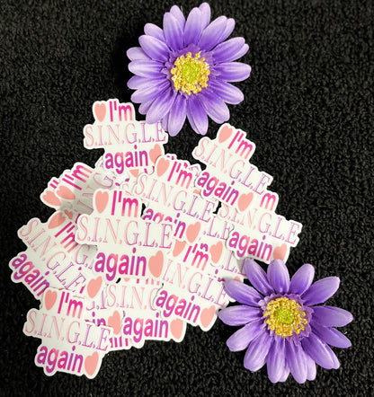 I'm single again sticker | 2 X 1.91 IN